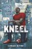 Book cover for "Kneel"