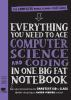 Book cover for "Everything you need to ace computer science and coding in one big fat notebook"