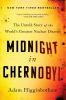 Book cover for "Midnight in Chernobyl"