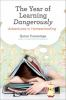 Book cover for "The year of learning dangerously"