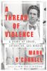 Book cover for "A thread of violence"