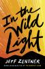 Book cover for "In the wild light"