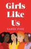 Book cover for "Girls like us"