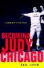 Book cover for "Becoming Judy Chicago"