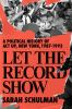 Book cover for Let the record show.