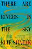 Book cover for "There are rivers in the sky"