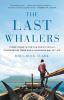 Book cover for "The last whalers"