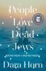 Book cover for People love dead Jews.