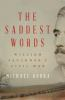 Book cover for "The saddest words"