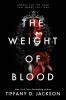 Book cover for "The weight of blood"