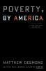 Book cover for "Poverty, by America"