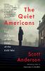 Book cover for "The quiet Americans"