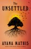 Book cover for "The unsettled"