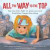 Book cover for "All the way to the top"