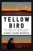 Book cover for "Yellow Bird"