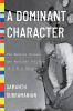 Book cover for "A dominant character"