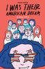 Book cover for "I was their American dream"