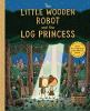 Book cover for "The little wooden robot and the log princess"