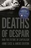 Book cover for "Deaths of despair and the future of capitalism"