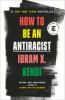 Book cover for "How to be an antiracist"