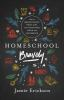 Book cover for "Homeschool bravely"